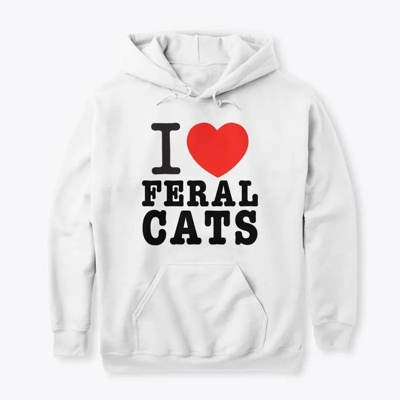 I Love Feral Cats