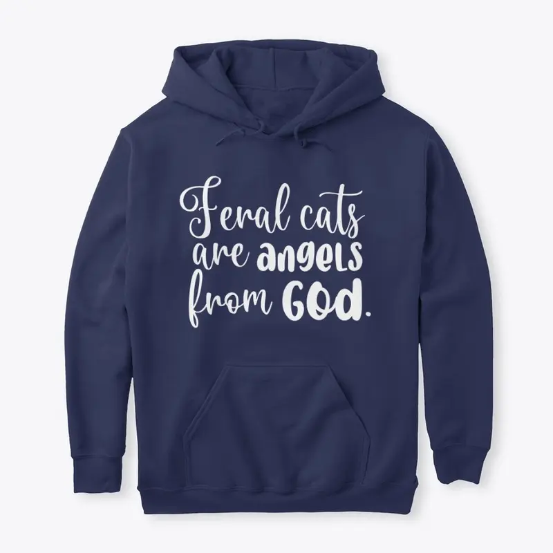 Feral Cats Are Angels From God